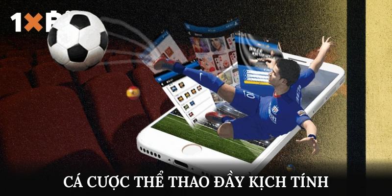 Cá cược thể thao đầy kịch tính
