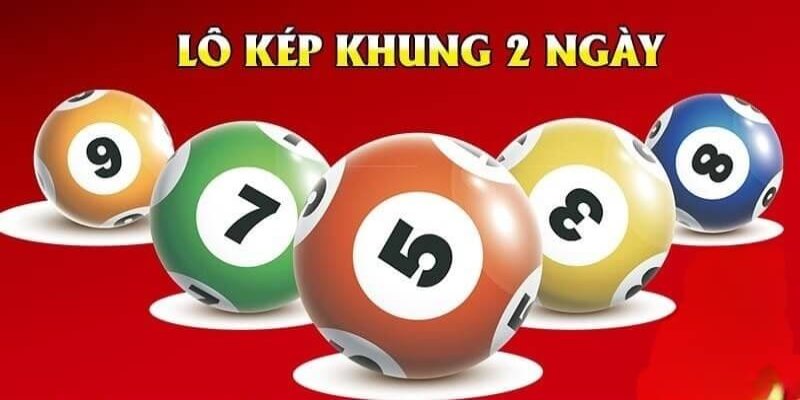Khái niệm lô kép trong 2 ngày