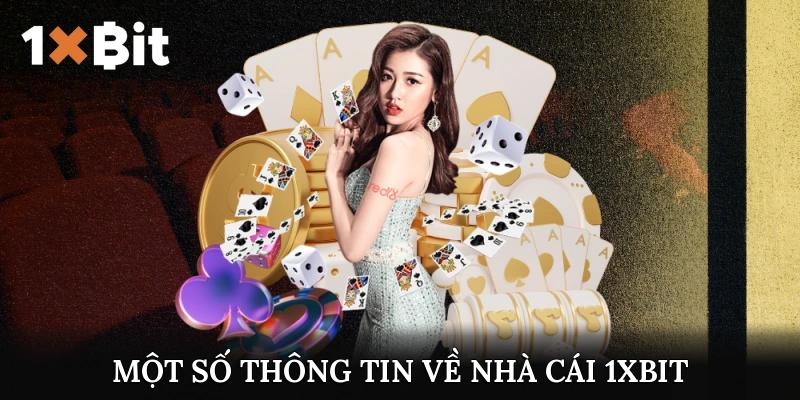 Một số thông tin về nhà cái 1Xbit