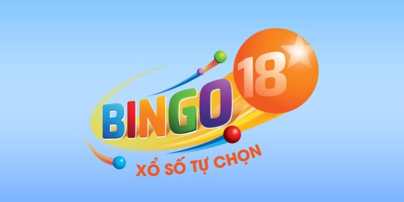 Xổ số tự chọn Bingo18 được yêu thích